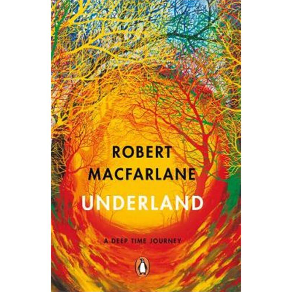 Underland (Paperback) - Robert Macfarlane